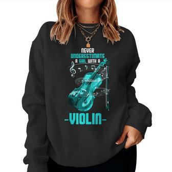 Violinist Musician Never Underestimate A Girl With A Violin Women Sweatshirt - Monsterry UK