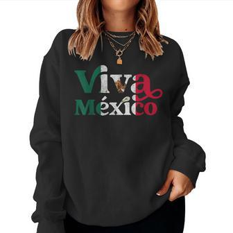 Viva Mexico Mexican Flag Mexican Independence Day Women Sweatshirt | Mazezy