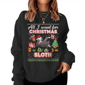 All I Want For Christmas Is A Sloth Ugly Sweater Farmer Xmas Women Sweatshirt - Monsterry CA