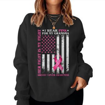 I Wear Pink For My Grandma Breast Cancer Mom American Flag Women Sweatshirt - Monsterry