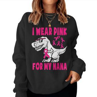 I Wear Pink For My Nana Breast Cancer Dinosaur Toddler Boys Women Sweatshirt - Thegiftio UK
