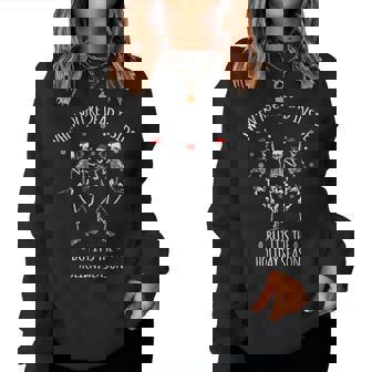 When Youre Dead Inside But Its The Holiday Season Christma Women Sweatshirt | Mazezy