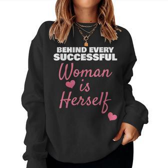 Wife Mom Boss Behind Every Successful Woman Is Herself Women Sweatshirt | Mazezy CA