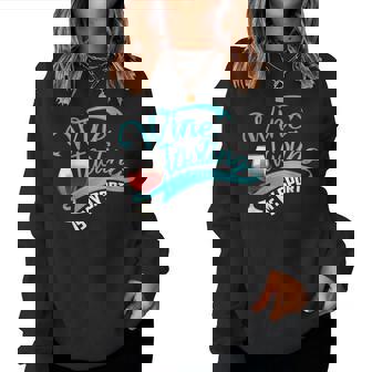 Wine Tasting Is My Sport Cute I Love Wine Women Sweatshirt | Seseable CA