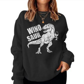 Winosaur Dinosaur Wine Winosaurus T-Rex Dino Women Sweatshirt - Seseable