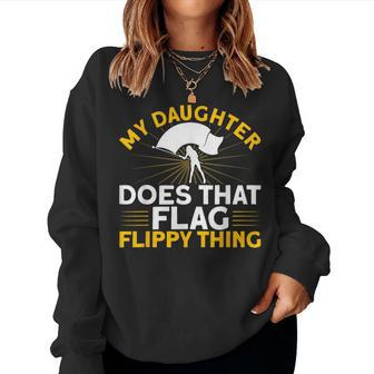 Winter Color Guard Mom Dad My Daughter Does That Flag Women Sweatshirt - Seseable