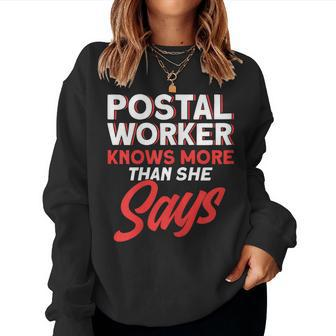Womens Postal Worker Knows More Than She Says Mailman Postman Women Crewneck Graphic Sweatshirt - Thegiftio UK