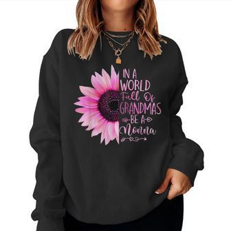 In A World Full Of Grandmas Be A Nonna Sunflower Women Sweatshirt - Thegiftio UK