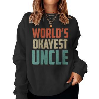 Worlds Okayest Uncle Uncle Sweatshirt | Mazezy