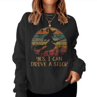 Yes I Can Drive A Stick Halloween Witch Costume Women Sweatshirt | Mazezy