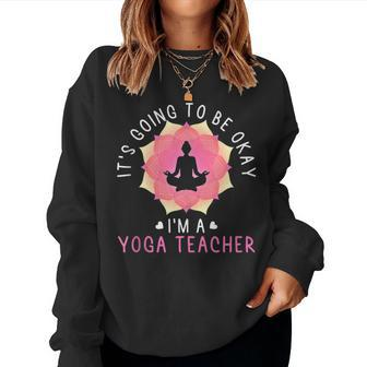 Yoga Teacher Coach Instructor Meditation Asana Yogi Buddhism Women Sweatshirt | Mazezy