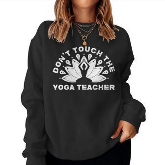Yoga Teacher Coach Instructor Yogi Zen Asana Karma Chakra Women Sweatshirt | Mazezy