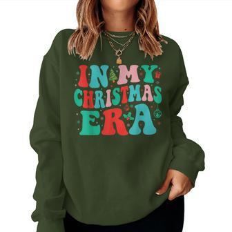 In My Christmas Era Cute Groovy Christmas Holiday Xmas Women Sweatshirt | Mazezy