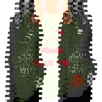 Christmas Ho Ho Ho Pour The Merlot Wine Lover Women Sweatshirt | Mazezy