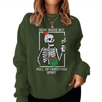 Dead Inside Full Christmas Spirit Skeleton Xmas Men Women Sweatshirt - Seseable