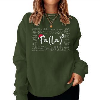 Fa La 8 Math Teacher Christmas Fa La La Pajama Women Sweatshirt - Monsterry