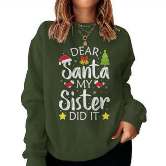 Family Dear Santa My Sister Did It Christmas Pajama Women Sweatshirt - Seseable
