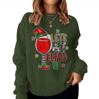 Elf Wine Drinking Christmas Let's Get Elfed Up Pajamas Women Sweatshirt | Mazezy
