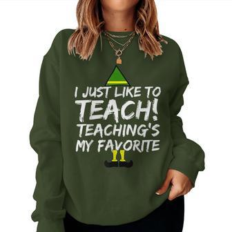 Teacher Christmas Teaching Is My Favorite Women Sweatshirt | Mazezy