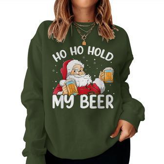 Ho Ho Hold My Beer Santa Claus Merry Christmas 2023 Costumes Women Sweatshirt - Seseable