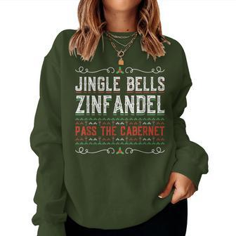 Jingle Bells Zinfandel Pass The Cabernet Wine Christmas Xmas Women Sweatshirt | Mazezy