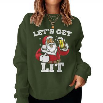 Let's Get Lit Santa Claus Drinking Beer Christmas Women Sweatshirt | Mazezy