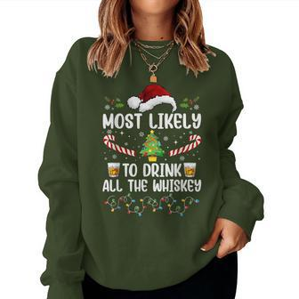 Most Likely To Drink All The Whiskey Family Christmas Pajama Women Sweatshirt | Seseable UK
