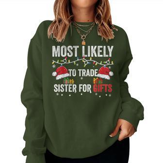 Most Likely To Shake Trade Sister For Christmas Women Sweatshirt - Monsterry DE