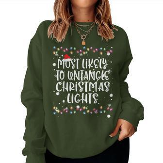 Most Likely To Untangle Christmas Lights Family Women Sweatshirt - Seseable