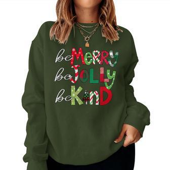Be Merry Be Jolly Be Kind Merry Christmas Teacher Xmas Pjs Women Sweatshirt - Monsterry UK