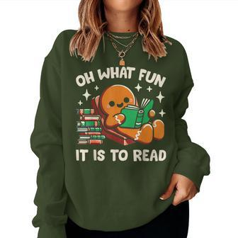 Oh What Fun It Is To Read Christmas Teacher Librarian Books Women Sweatshirt | Mazezy
