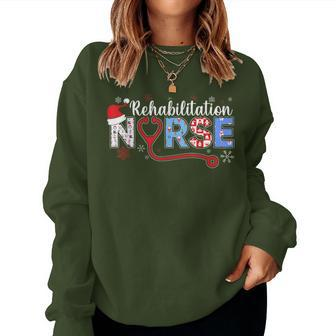 Rehab Nurse And Rehabilitation Nurse For A Christmas Party Women Sweatshirt - Monsterry CA