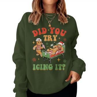 Retro Icu Nurse Christmas Gingerbread Did You Try Icing It Women Sweatshirt - Seseable