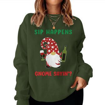 Sip Happens Wine Drinking Gnome Saying Christmas Women Sweatshirt | Mazezy