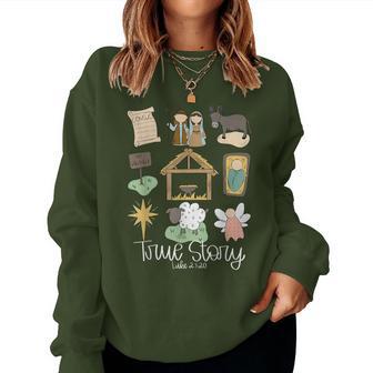 True Story Nativity Christmas Baby God Jesus Christian Women Sweatshirt - Seseable