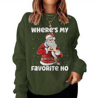 Where's My Favorite Ho Sarcastic Christmas Santa Claus Women Sweatshirt - Seseable