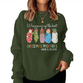 Wrapping Up The Best Christmas Packages Labor Delivery Nurse Women Sweatshirt - Monsterry DE