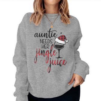 Auntie Needs Jingle Juice Cute Aunt Love Wine Christmas Women Sweatshirt | Mazezy