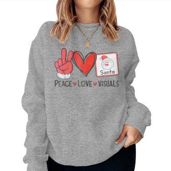 Peace Love Visuals Santa Christmas Speech Slp Sped Teacher Women Sweatshirt | Mazezy