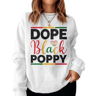 Black History Month Pride Matching Family Dope Black Poppy Women Sweatshirt | Mazezy
