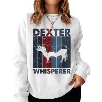 Cattle Dad Mom Cow Whisperer Farmer Breeder Dexter Women Sweatshirt | Mazezy