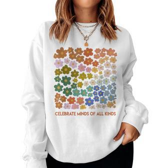 Celebrate Minds Of All Kinds Flowers Neurodiversity Autism Women Crewneck Graphic Sweatshirt - Monsterry UK