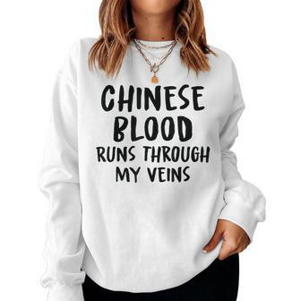 Chinese Blood Runs Through My Veins Novelty Sarcastic Word Women Sweatshirt | Mazezy