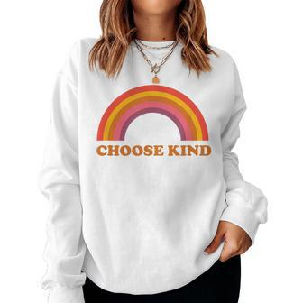 Choose Kind Retro Rainbow Choose Kind Women Sweatshirt | Mazezy