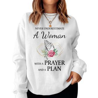 Christian Women Never Underestimate A Woman With A Prayer Women Crewneck Graphic Sweatshirt - Seseable