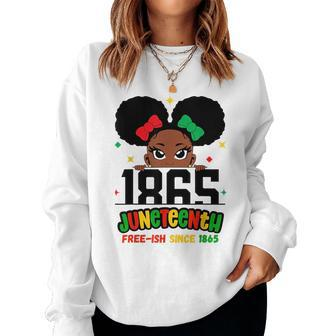 Cool Junenth Day Free-Ish Since 1865 For Women Women Crewneck Graphic Sweatshirt - Seseable