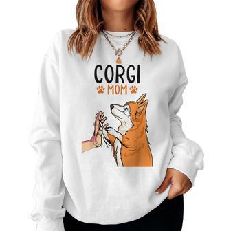 Corgi Mom Cute Corgi Dog Mama Girls Women Sweatshirt | Mazezy