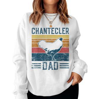 Farming Breed Vintage Chantecler Chicken Dad Women Sweatshirt | Mazezy