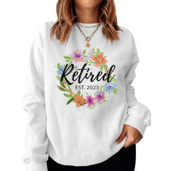 Floral Retired Est 2023 Retirement Women Sweatshirt - Monsterry CA