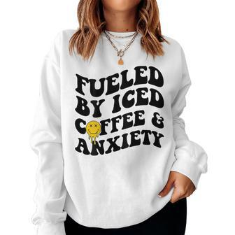 Fueled By Iced Coffee And Anxiety Mental Health On Back Women Crewneck Graphic Sweatshirt - Seseable